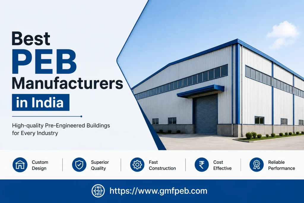 Best PEB Manufacturers in India